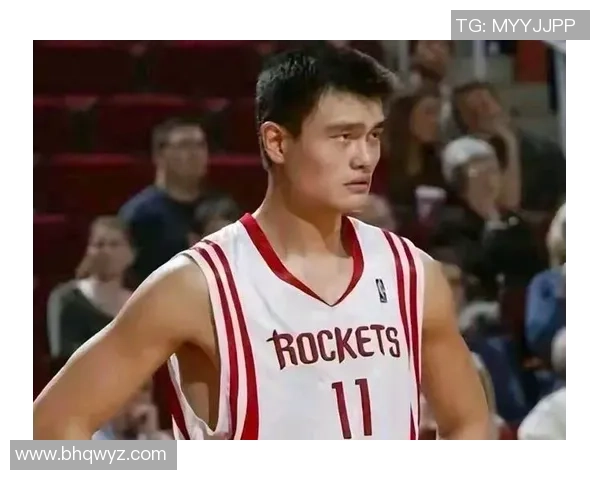 姚明在NBA历史上的影响力与成就回顾及其对中国篮球的推动作用分析